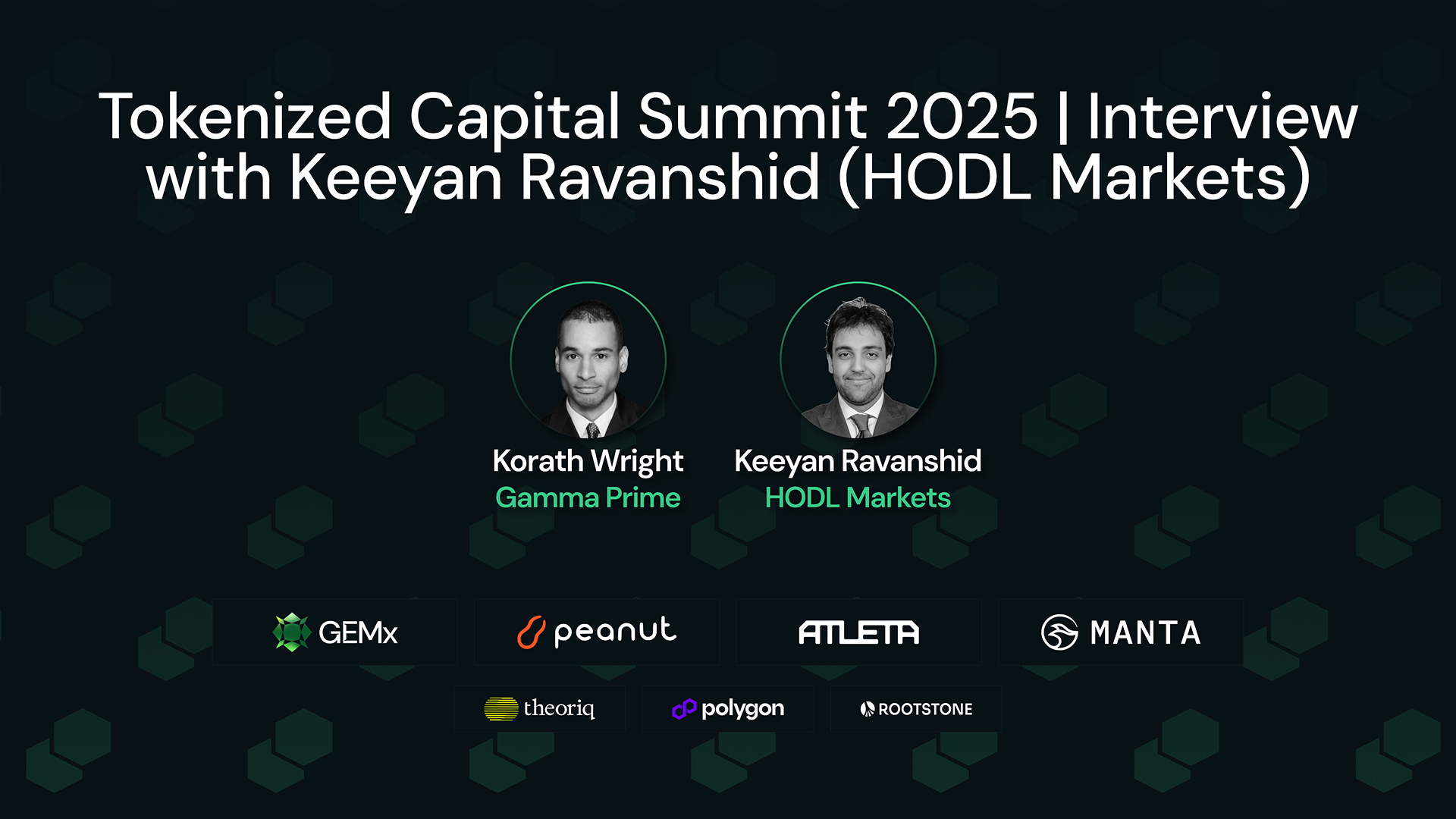 Tokenized Capital Summit 2025 | Interview with Keeyan Ravanshid (HODL Markets)